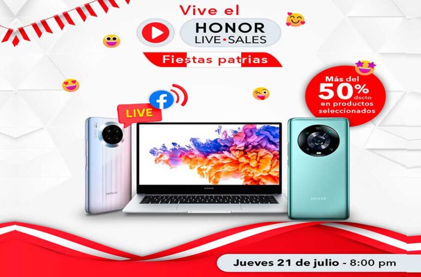  ¿Buscando ofertas para celebrar el mes de la patria? Llegó el HONOR Live Sales