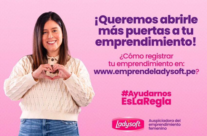  Día de la Mujer emprendedora:Ladysoft regala 250,000 soles en espacios publicitarios para 11 emprendedoras peruanas