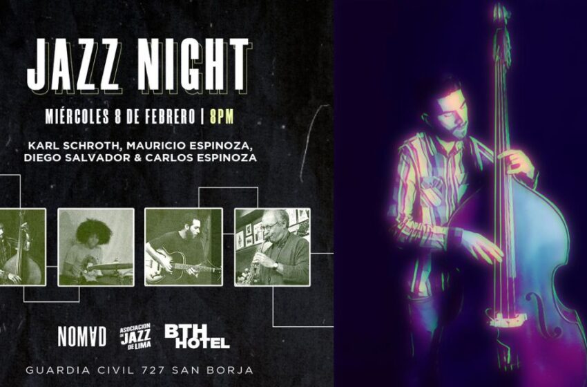  La Asociación de Jazz de Lima presenta: CICLO DE JAZZ EN “BTH HOTEL”