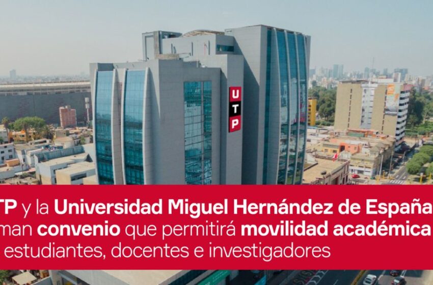  UTP y la Universidad Miguel Hernández de España firmaron convenio académico