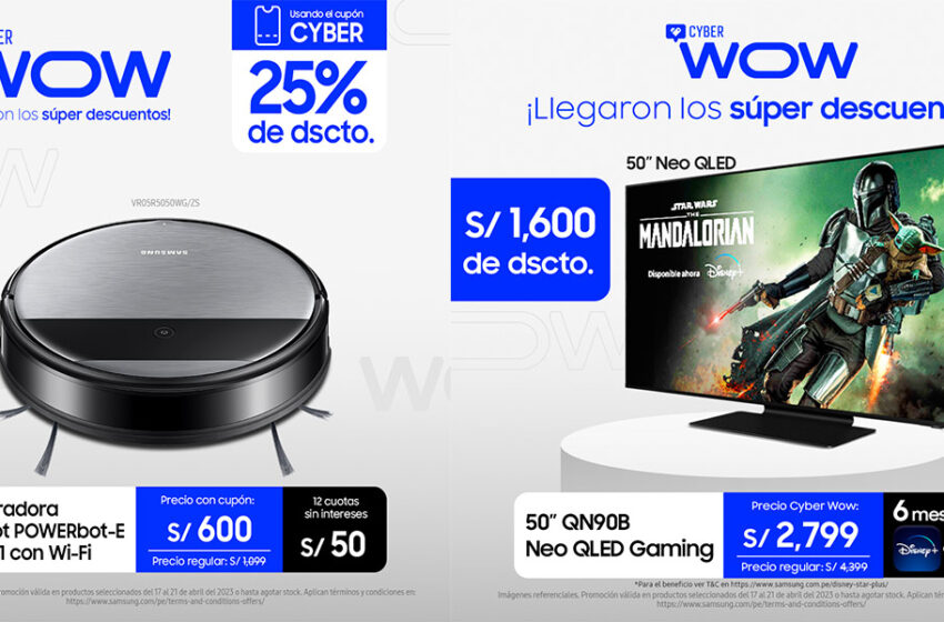  Cyber Wow: Conoce las mejores promociones que Samsung tiene para ti