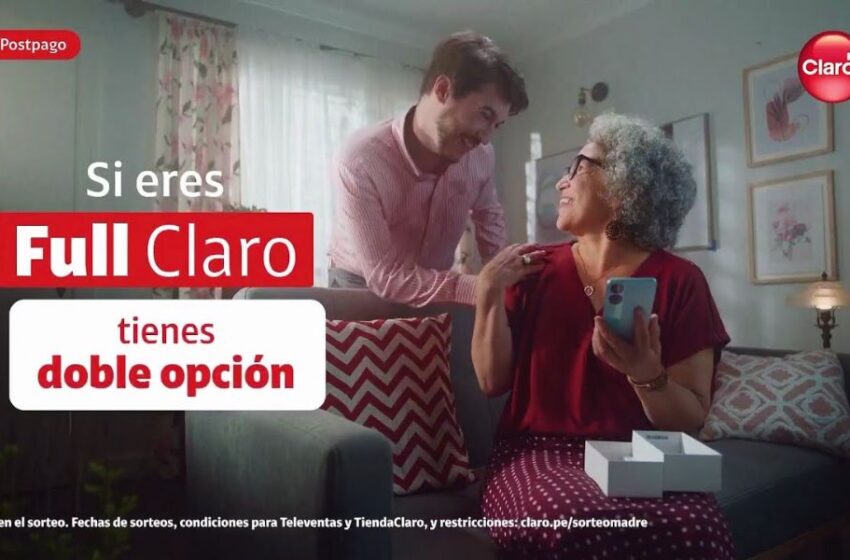  Claro y Havas Perú sorprenden con la campaña «Cuando mamá llama»