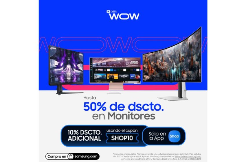  Cyber Wow: Descubre las mejores promociones que Samsung trae para ti