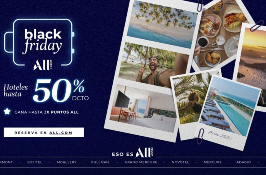  Accor inicia el Black Friday con hasta un 50% de descuento y proyecta un crecimiento de más del 50%