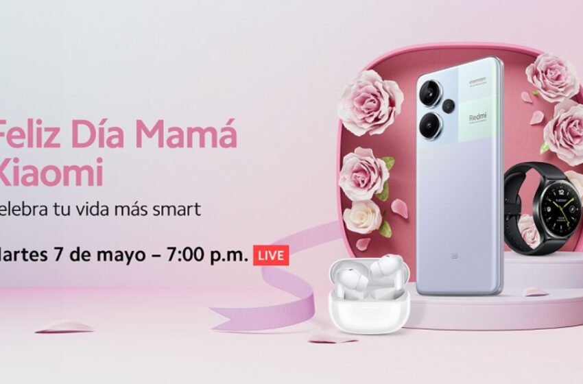  Celebra el Día de la Madre con Xiaomi: Dispositivos Esenciales para Mamá