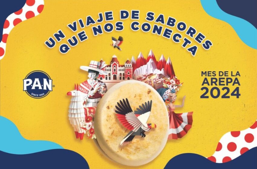  Comienza el Mes de la Arepa y la marca P.A.N. lo celebra en el mundo